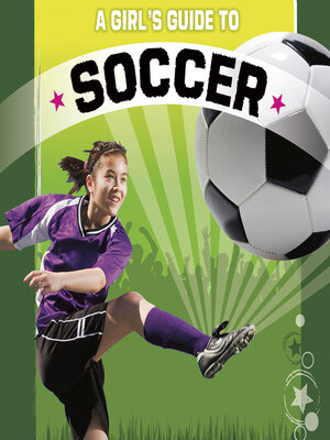 cover image of A Girl's Guide to Soccer